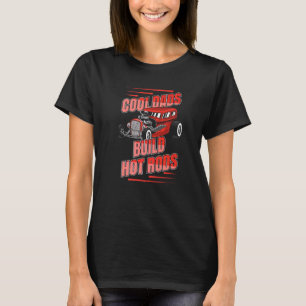 Cool Dads Build Hot Rods Vintage Hotrod Drag Race T-Shirt