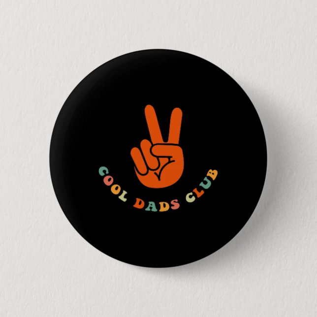 Cool Dads Club 2 Sided Funny Fathers Day  Inch Round Button (Front)