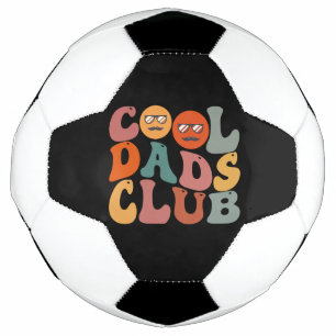 Cool Dads Club Dad Father's Day Retro Groovy Soccer Ball