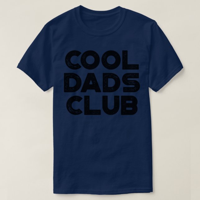 Cool Dads Club Funny Vintage Retro T-Shirt (Design Front)