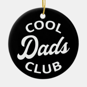 Cool Dads Club I Ceramic Ornament