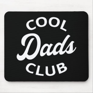Cool Dads Club I Mouse Pad