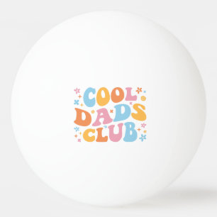 Cool Dads Club III Ping Pong Ball