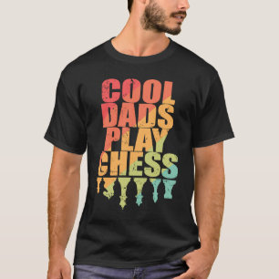 Cool Dads play Chess Chess Board Game T-Shirt