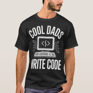 Cool Dads Write Code Funny Programmer Coding T-Shirt