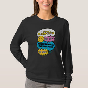 Cool Dancer By Day Professional Overthinker By Nig T-Shirt