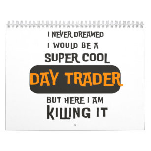Cool Day Trader Calendar