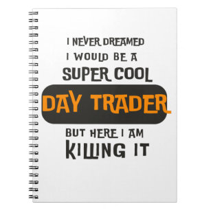 Cool Day Trader Notebook