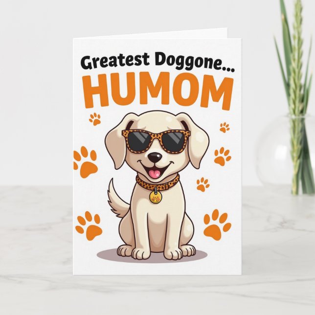 Cool Dog Mom Message Card (Front)