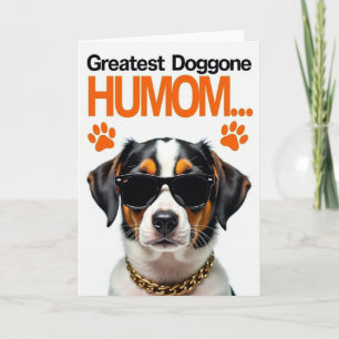 Cool Doggone Humom Card