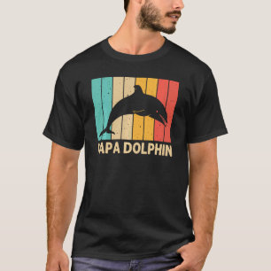 Cool Dolphin For Men Dad Dolphins Beluga Whale Sea T-Shirt
