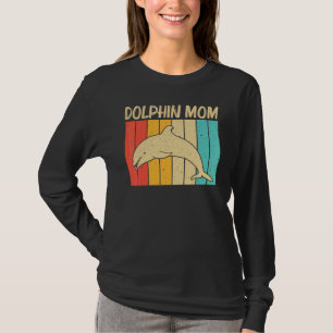 Cool Dolphin For Mom Women Ocean Animal Dolphin T-Shirt