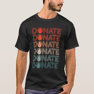 Cool Donate Blood Graphic Art - Blood Donor Design T-Shirt