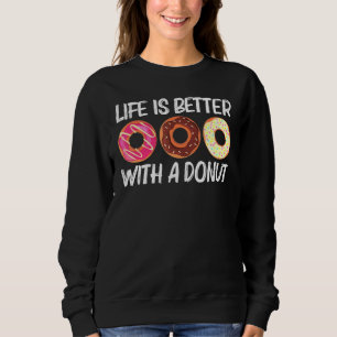 Cool Doughnut Art For Men Women Sugar Glazed Choco Sweatshirt