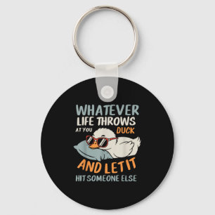 Cool Duck Shirt Funny Let It Hit Someone Else Quot Keychain