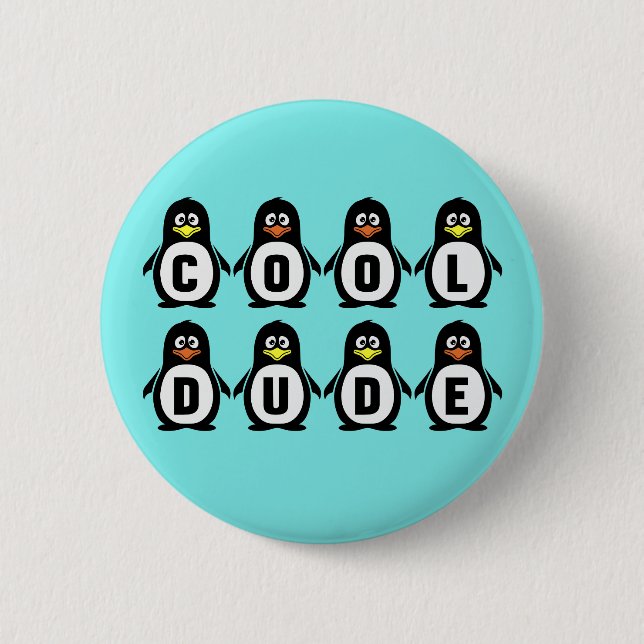 "Cool Dude" Penguins Pin-on Button (Front)