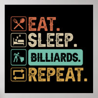 cool eat sleep Billiards repeat word art