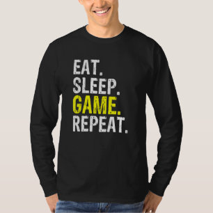 Cool Eat Sleep Game Repeat Gaming And Gamer Meme D T-Shirt