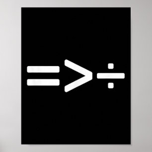 Cool Equality Is Greater Than Division _1  Poster