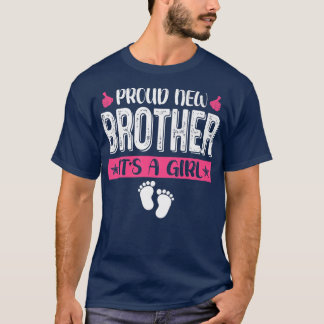 Cool Family Proud New Brother It's A Girl Gender R T-Shirt