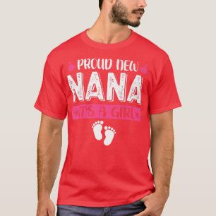 Cool Family Proud New Nana It's A Girl Gender Reve T-Shirt