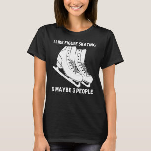 Cool Figure Skating For Men Women Spin Jump Ice Sk T-Shirt