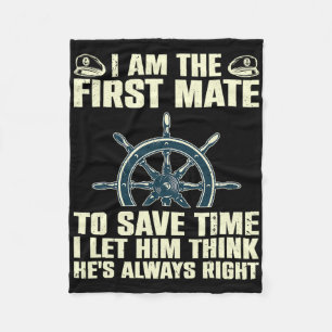Cool First Mate For Men Women Kids Boating Captain Fleece Blanket