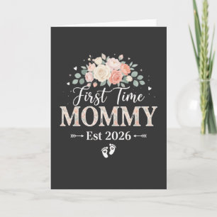 Cool First Time Mom Est 2026 New Mommy Gift Idea Card