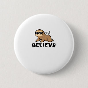 Cool Flying Sloth Believe Funny Motivational Desig 2 Inch Round Button