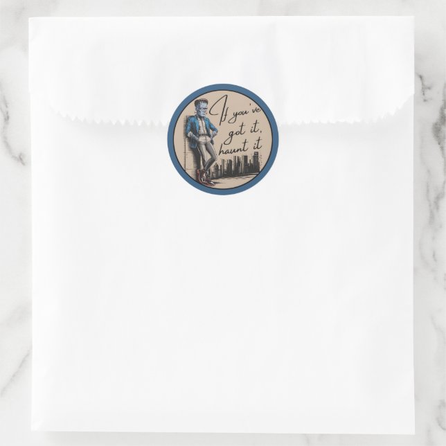 Cool Frankenstein If You’ve Got it, Haunt it Classic Round Sticker (Bag)