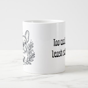 Cool French Bulldog Leash School Quote Large Coffee Mug