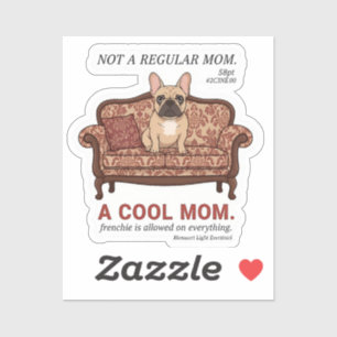Cool Frenchie Mom Funny French Bulldog Dog Mom