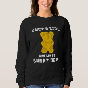 Cool Fruity Gummies Candy Just A Girl Who Loves Gu Sweatshirt