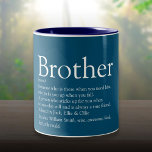 Cool Fun Brother Definition Saying Blue Two-Tone Coffee Mug<br><div class="desc">Personalize for your special brother to create a unique gift. A perfect way to show him how amazing he is every day. You can even customize the background to their favourite color. Designed by Thisisnotme©</div>