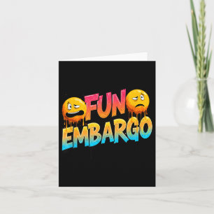 Cool Fun Embargo Joke Speech for Comedy Lovers Card