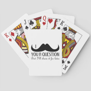 Cool fun I moustache you a question Black and Whit Playing Cards