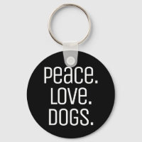 cool fun PEACE. LOVE. DOGS |