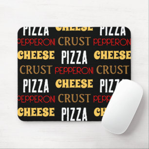Cool fun pizza pepperoni cheese crust text pattern mouse pad
