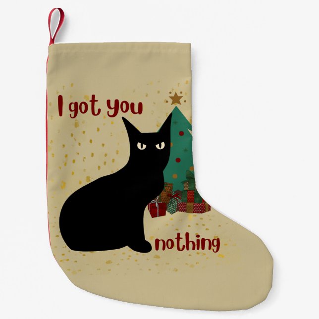 Cool Funny Angry Black Cat I Got You Nothing  Small Christmas Stocking (Front)