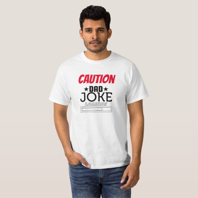 Cool Funny Dad Joke Design T-Shirt (Front Full)