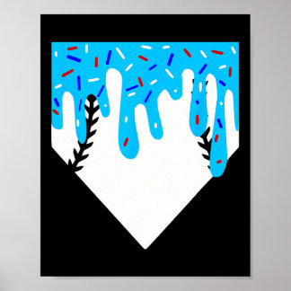 Cool Funny Sell Home Plate Ice Cream Drip With Spr Poster