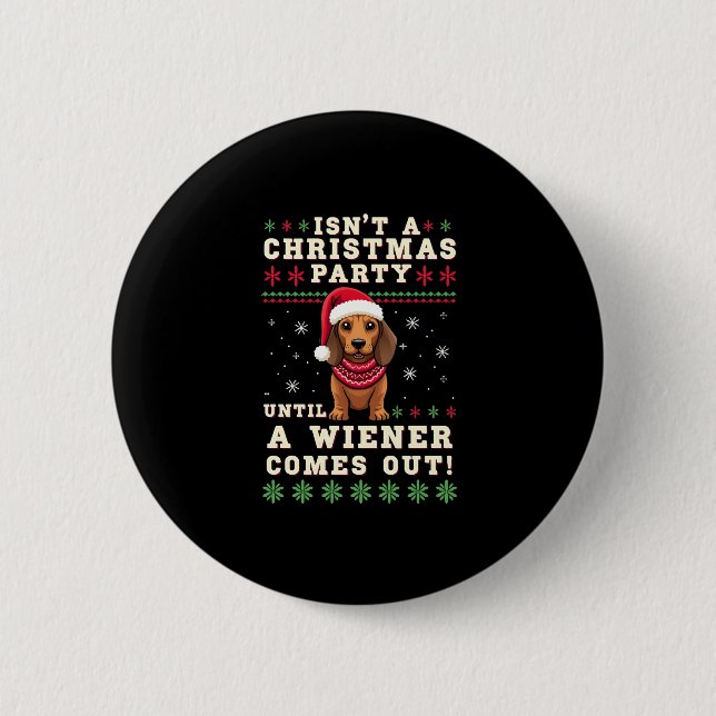 Cool Funny Wiener Dog Christmas Dachshund Holiday  2 Inch Round Button (Front)