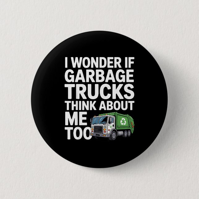 Cool Garbage Truck Design For Men Women Trash Garb 2 Inch Round Button (Front)