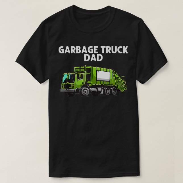 Cool Garbage Truck For Dad Men Father Trash Waste  T-Shirt (Design Front)