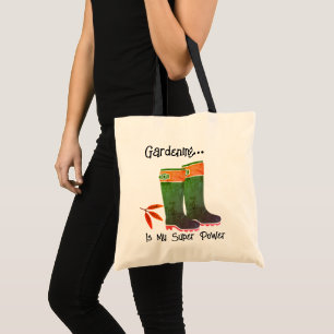 Cool Gardening Super Power Quote Rain Boots Tote Bag