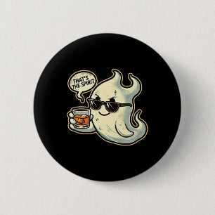 Cool Ghost Whiskey Pun Men Women Funny Halloween 2 Inch Round Button