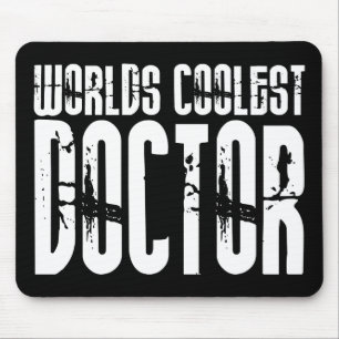Cool Gifts for Doctors : Worlds Coolest Doctor Mouse Pad
