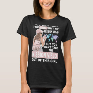 Cool Girl from Mission Viejo City Proud Mission V T-Shirt