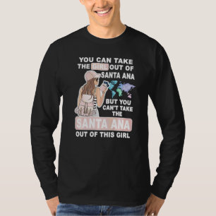 Cool Girl from Santa Ana City Proud Santa Ana Girl T-Shirt