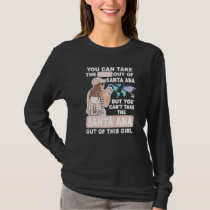 Cool Girl from Santa Ana City Proud Santa Ana Girl T-Shirt